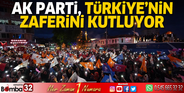 AK Parti, Türkiye'nin zaferini kutluyor