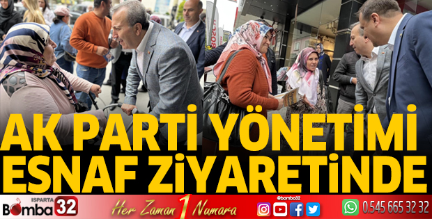 AK Parti yönetimi esnaf ziyaretinde