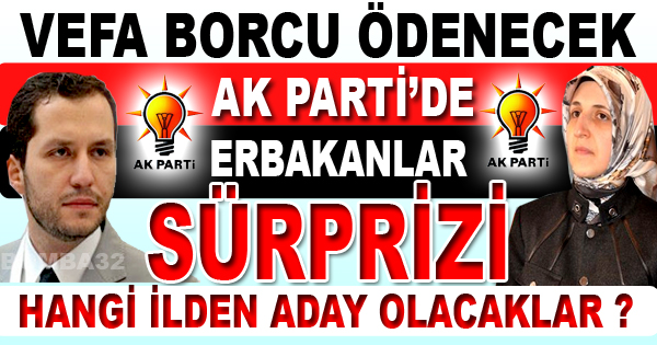 AK Parti’de Erbakan sürprizi