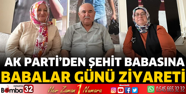 AK Parti’den şehit babasına Babalar Günü ziyareti