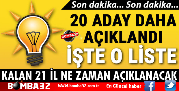 AK PARTİ'DE 20 İLİN BELEDİYE BAŞKAN ADAYI DAHA AÇIKLANDI