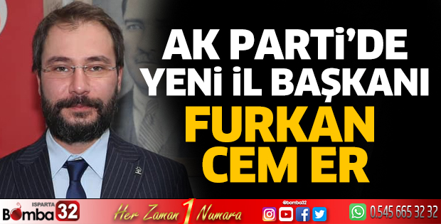 AK Parti'de yeni İl Başkanı Furkan Cem Er 