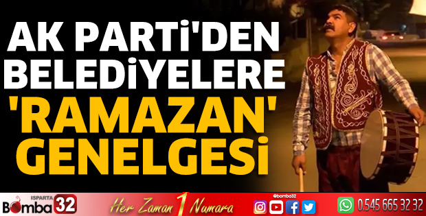 AK Parti'den belediyelere 'ramazan' genelgesi