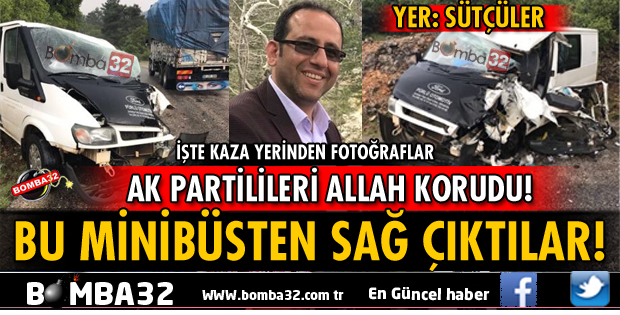 AK PARTİLİLERİ ALLAH KORUDU! BU ARAÇTAN SAĞ ÇIKTILAR