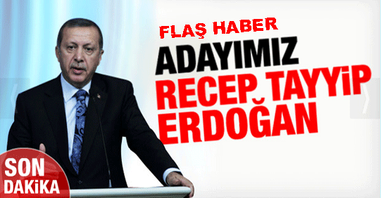 AK Parti'nin Köşk adayı Erdoğan