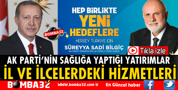 AK PARTİ'NİN SAĞLIĞA YAPTIĞI İŞTE O YATIRIMLAR