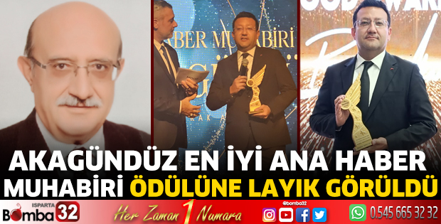 Akagündüz En İyi Ana Haber Muhabiri ödülüne layık görüldü