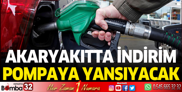 AKARYAKITTA İNDİRİM POMPAYA YANSIYACAK