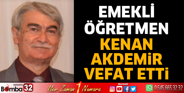 Akdemir hocayı kaybettik