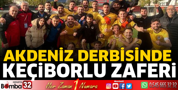 Akdeniz derbisinde Keçiborlu zaferi