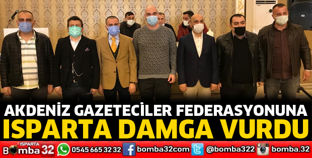 Akdeniz Gazeteciler Federasyonuna Isparta Damgası