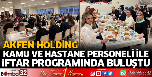 Akfen Holding iftarda buluşturdu