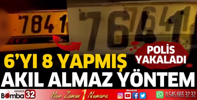 Akıl almaz yöntemle plakayı değiştirdi 