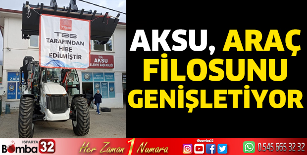 Aksu araç filosunu genişletiyor