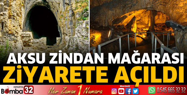 Aksu Zindan Mağarası ziyarete açıldı