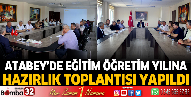Atabey'de Eğitim Öğretim Yılına Hazırlık Toplantısı yapıldı