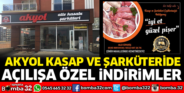 AKYOL KASAP VE ŞARKÜTERİDE AÇILIŞA ÖZEL İNDİRİMLER