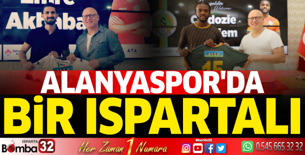 Alanyaspor'da bir Ispartalı