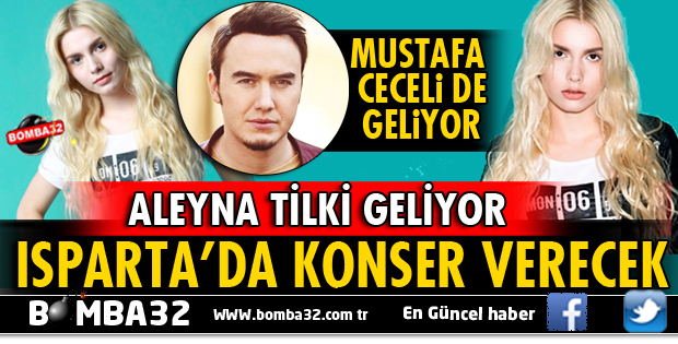 ALEYNA TİLKİ VE MUSTAFA CECELİ GELİYOR