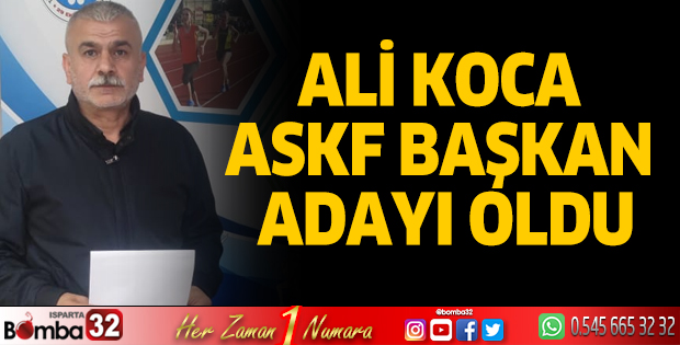 Ali Koca ASKF Başkan adayı oldu