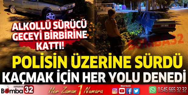 Alkollü sürücü geceyi birbirine kattı