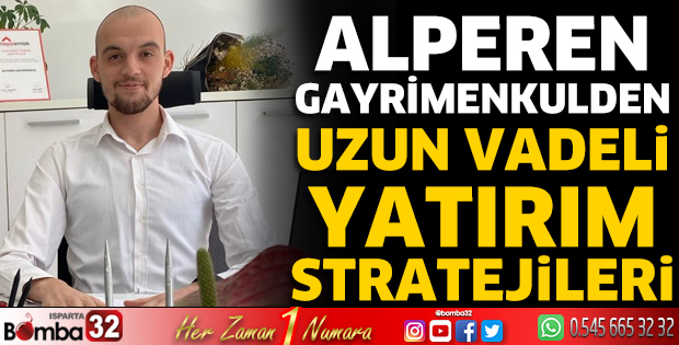 Alperen Gayrimenkulden uzun vadeli yatırım stratejileri