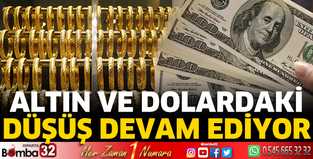 Altın ve dolardaki düşüş devam ediyor 