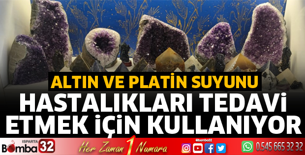 Altın ve platin suyunu tedavide kullanıyor