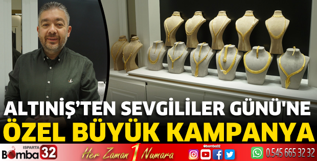 Altıniş’ten Sevgililer Günü'ne özel büyük kampanya 