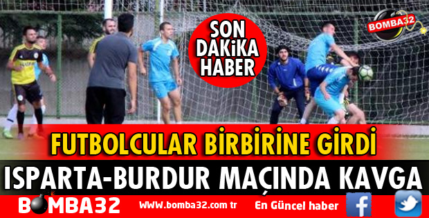 AMATÖR TAKIMLARIN HAZIRLIK MAÇINDA KAVGA