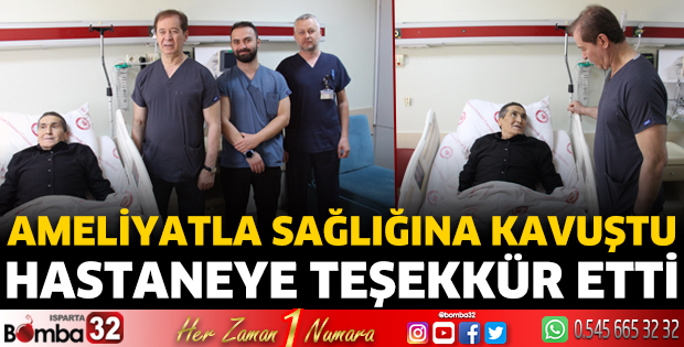 Ameliyatla sağlığına kavuştu