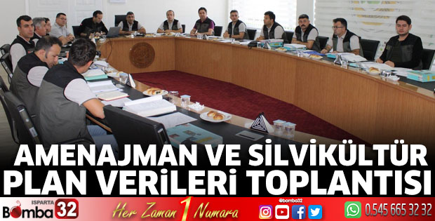 Amenajman ve Silvikültür Plan verileri toplantısı