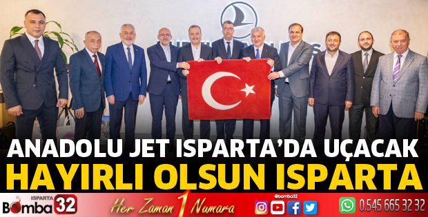 Anadolu jet Isparta'da Uçacak 