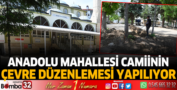 Anadolu Mahallesi Camiinin çevre düzenlemesi yapılıyor