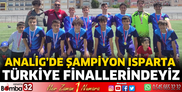 ANALİG'de Şampiyon Isparta!