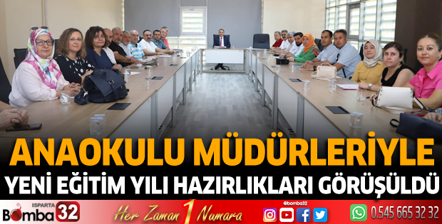 Anaokulu müdürleriyle yeni eğitim yılı hazırlıkları görüşüldü