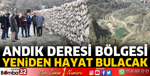 Andık Deresi bölgesi yeniden hayat bulacak