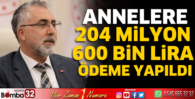 Annelere 204 milyon 600 bin lira ödeme yapıldı
