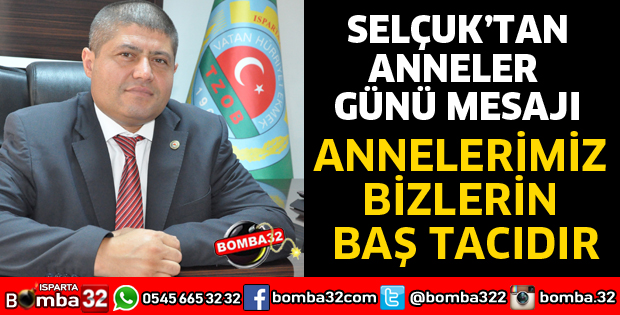 ANNELERİMİZ BİZLERİN BAŞ TACIDIR