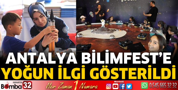 Antalya BİLİMFEST'e yoğun ilgi