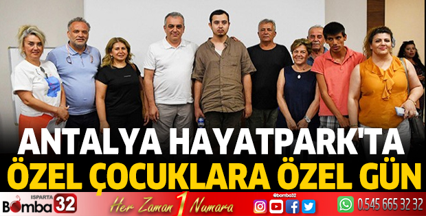 Antalya HayatPark'ta özel çocuklara özel gün