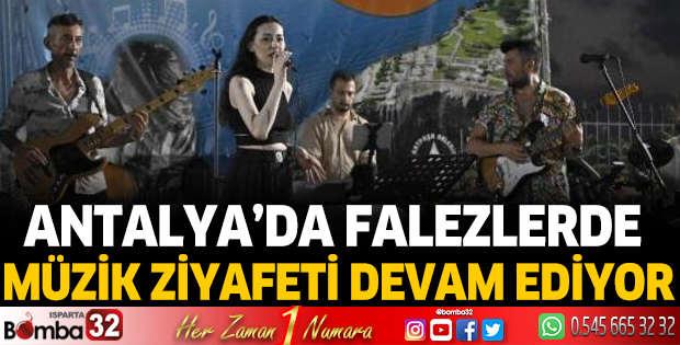 Antalya’da falezlerde müzik ziyafeti devam ediyor