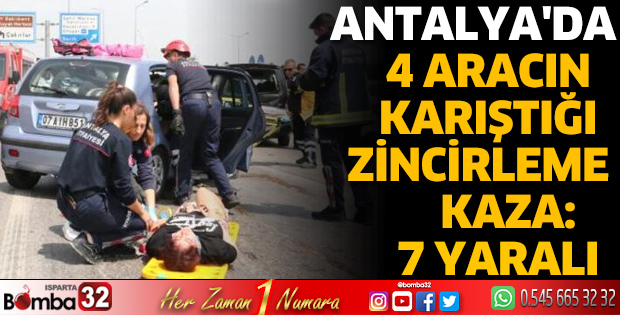 Antalya'da 4 aracın karıştığı zincirleme kaza: 7 yaralı