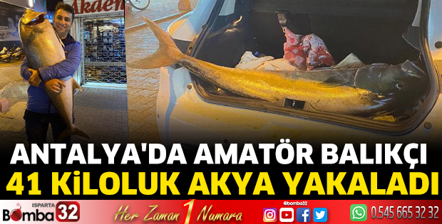 Antalya'da amatör balıkçı, 41 kiloluk akya yakaladı