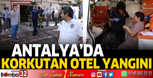 Antalya'da korkutan otel yangını