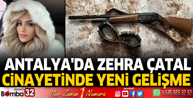 Antalya'da Zehra Çatal cinayetinde yeni gelişme