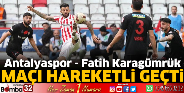 Antalyaspor - Fatih Karagümrük: 2-1