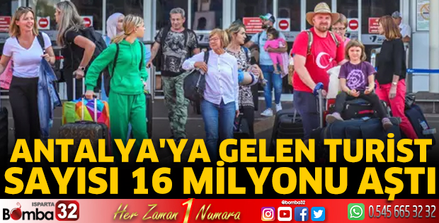 Antalya'ya gelen turist sayısı 16 milyonu aştı