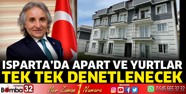 Apart ve Yurtlar tek tek denetlenecek
