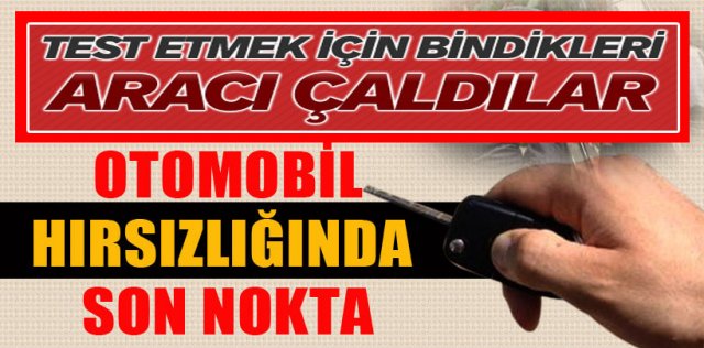 Araba Alma Bahanesiyle Çaldılar